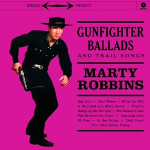Marty Robbins – Gunfighter Ballads And Trail Songs