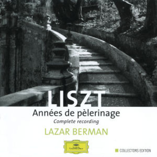 Lazar Berman – Années De Pèlerinage (Complete Recording)