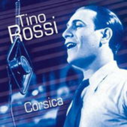 Tino Rossi – Corsica