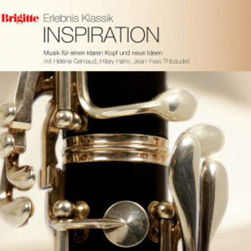 Diverse – Brigitte - Erlebte Klassik: Volume 6 - Inspiration