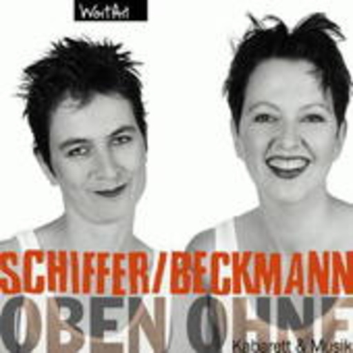 Schiffer/Beckmann – Oben ohne