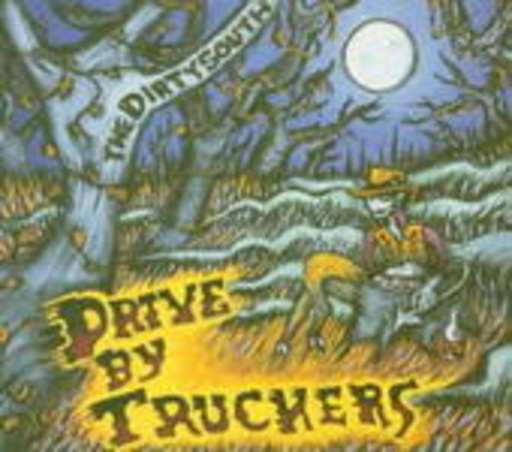 Drive-By Truckers – Dirty South