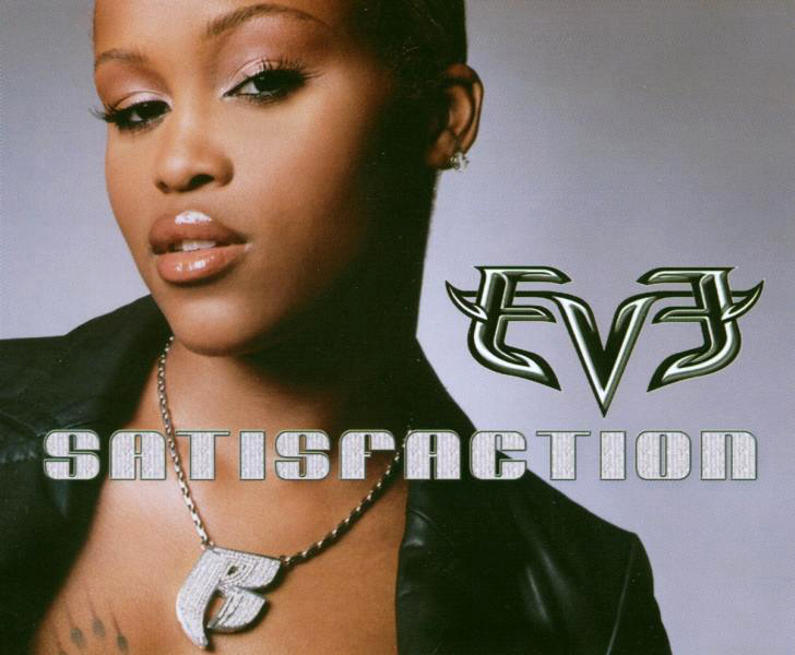 Eve – Satisfaction