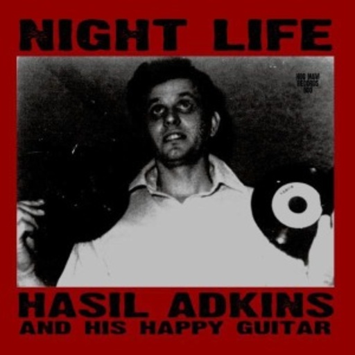 Hasil Adkins & His Happy Guitar – Night Life