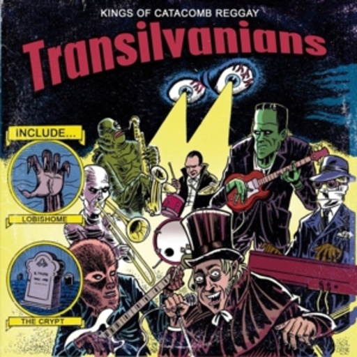Transilvanians – Kings Of Catacomb Reggay