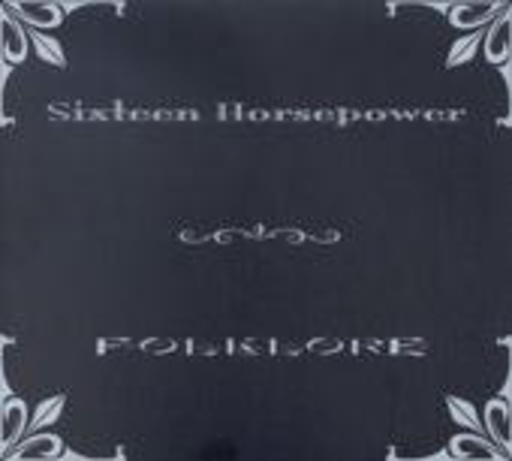 16 Horsepower – Folklore