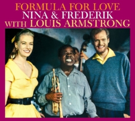 Nina & Frederik With Louis Armstrong – Formula For Love
