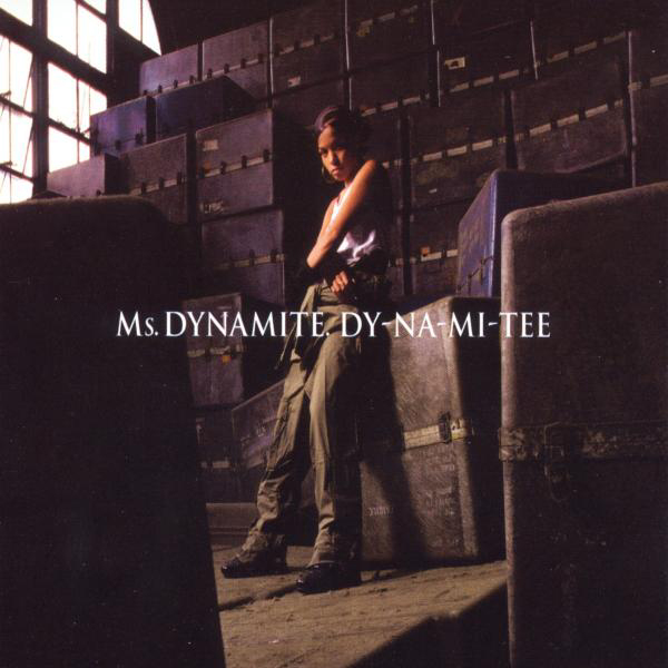 Ms Dynamite – Dy-Na-Mi-Tee