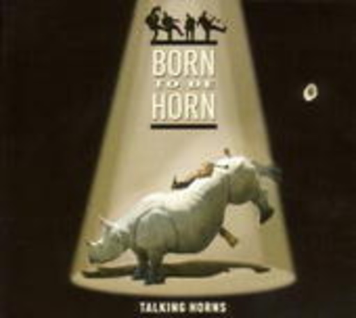 Born To Be Horn