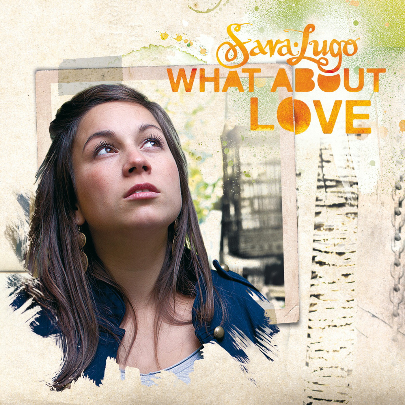 Sara Lugo – What About Love