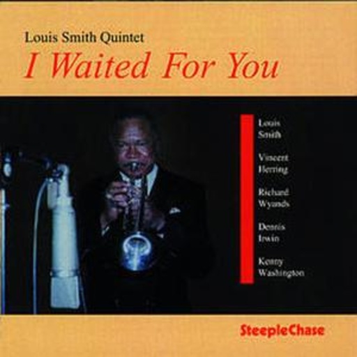 Louis Smith Quartet – I Waited For You