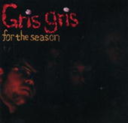 The Gris Gris – For The Season