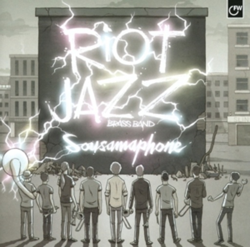 Riot Jazz Band – Sousamaphone