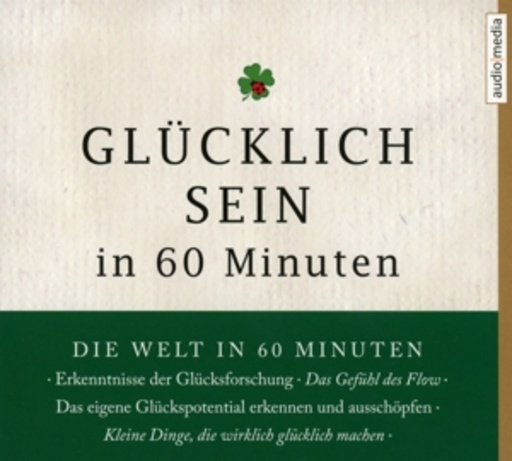 Sonja Szylowicki – Glücklich sein in 60 Minuten
