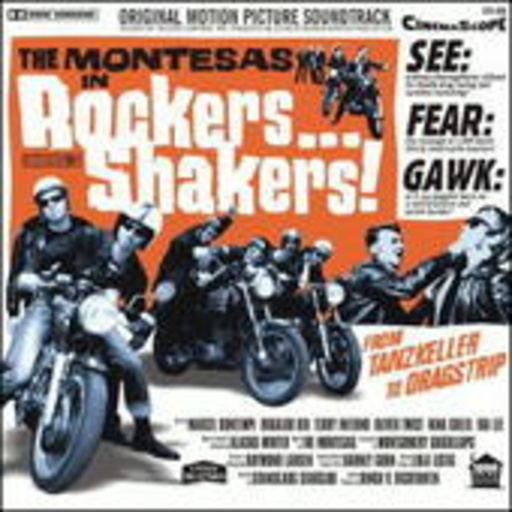 The Montesas – Rockers... Shakers!