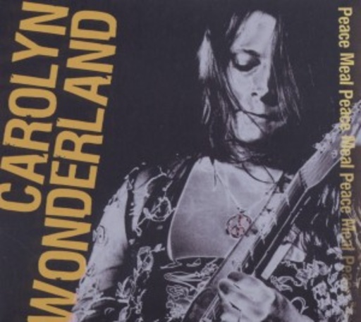 Carolyn Wonderland – Peace Meal