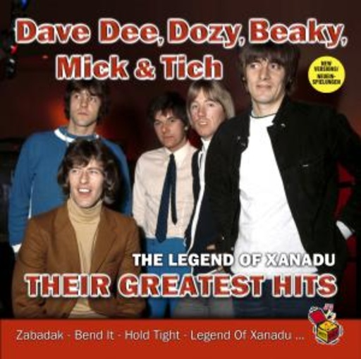 Dave, Dee, Dozy, Beaky, Mick & Tich – The Legend Of Xanadu