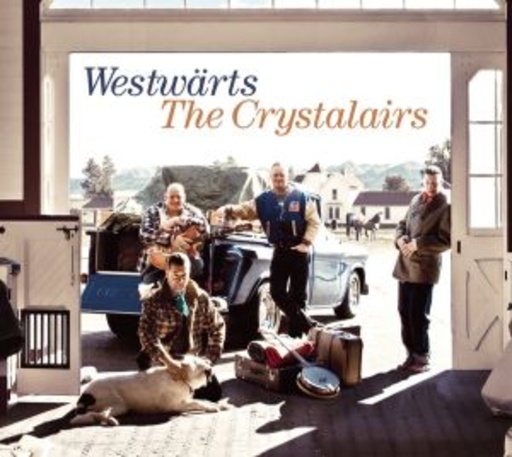 The Chrystalairs – Westwärts