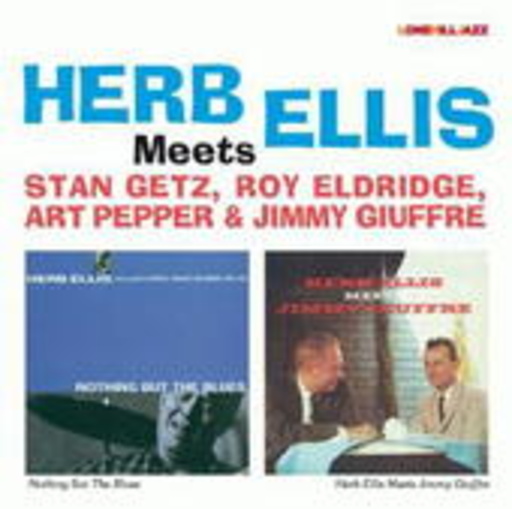 Herb Ellis – Meets Stan Getz, Roy Eldridge, Art Pepper & Jimmy Giuffre