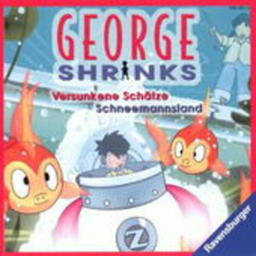 George Shrinks – Das Hörspiel zur TV-Serie (4)