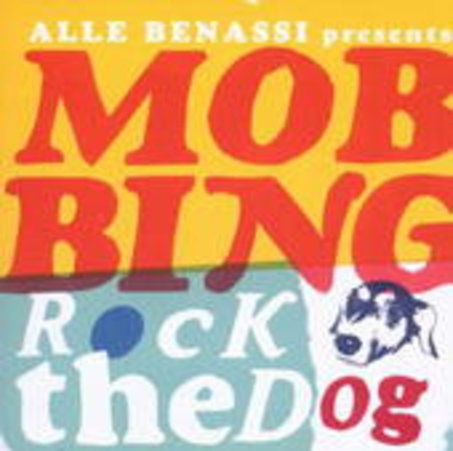 Diverse – Mobbing Rock The Dog - Alle Benassi presents