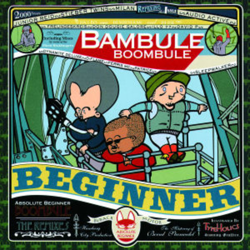 Absolute Beginner – Bambule:Boombule - The Remixed Album