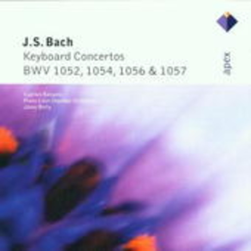 Bach: Keyboard Concertos No. 1 BWV 1052/No. 5 BWV 1056/… (Apex-Series)