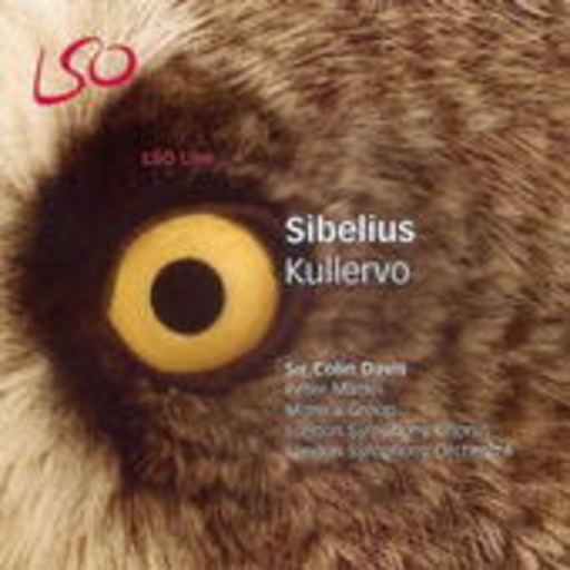 Sir Colin Davis – Sibelius - Kullervo
