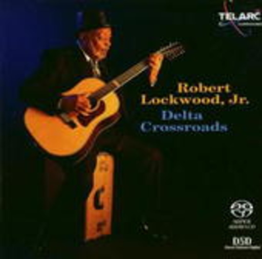 Robert Jr. Lockwood – Delta Crossroads
