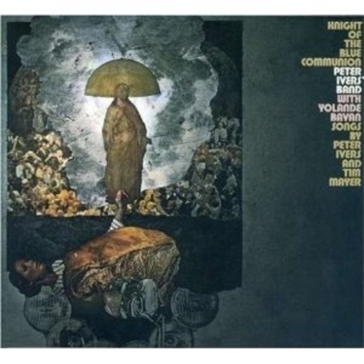 Peter Ivers Band – Knicht Of The Blue Communion