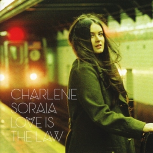 Charlene Soraia – Love Is The Law
