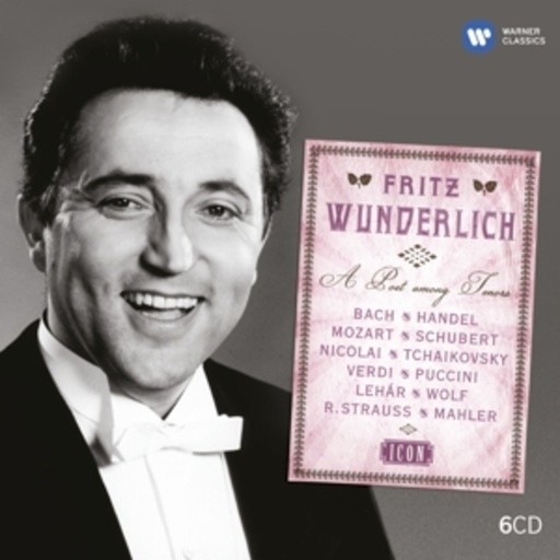 Fritz Wunderlich – A Poet Among Tenors (Icon)