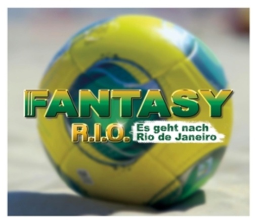 Fantasy – R.I.O. - Es geht nach Rio de Janeiro