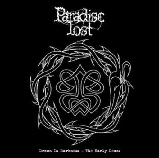 Paradise Lost – Drown In The Darkness - The Early Demos
