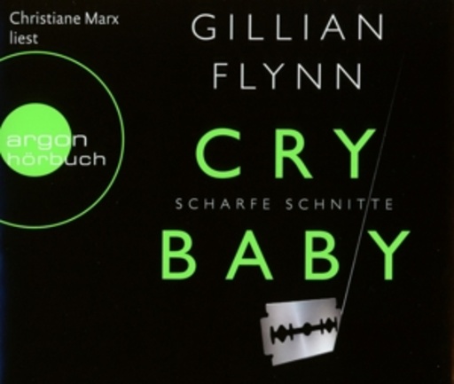 Christiane Marx – Cry Baby - Scharfe Schnitte