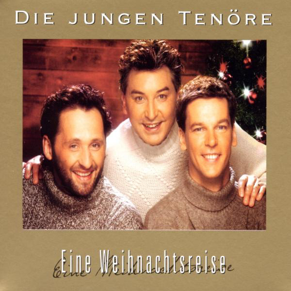 Die Jungen Tenöre – Eine Weihnachtsreise