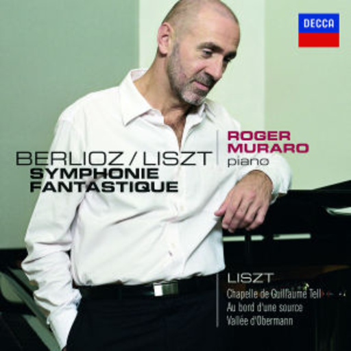 Roger Muraro – Symphonie Fantastique