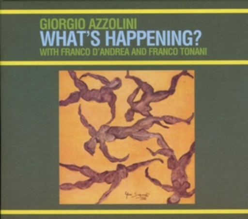 Giorgio Azzolini – What's Happening?