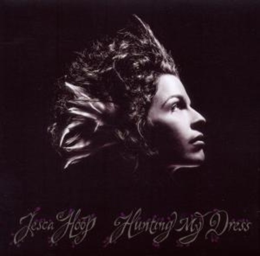 Jesca Hoop – Hunting My Dress
