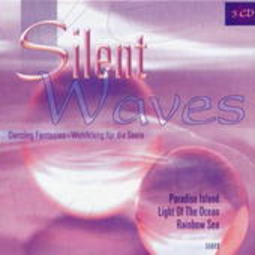 Diverse – Silent Waves - Dancing Fantasies - Wohlklang für die Seele
