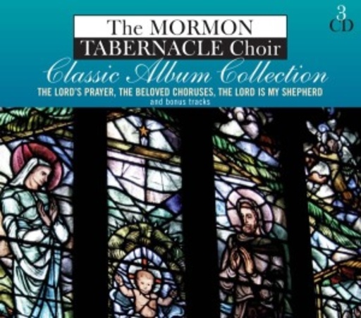 The Mormon Tabernacle Choir – Classic Album Collection