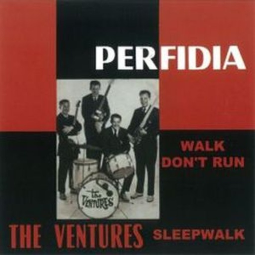 Perfidia/Walk Don’t Run