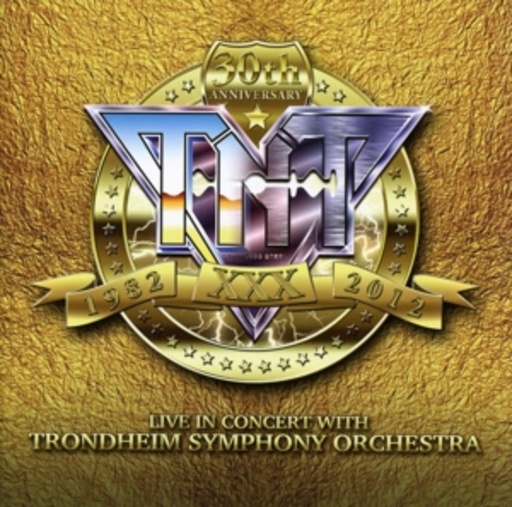 TNT – 30th Anniversary 1982-2012 - Live In Concert
