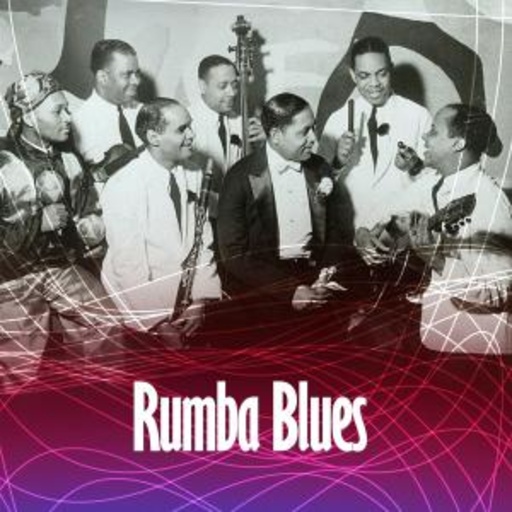 Diverse – Rumba Blues Vol.1 (1940-1953)