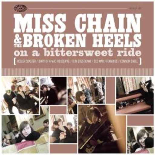 Miss Chain & The Broken Heels – On A Bittersweet Ride