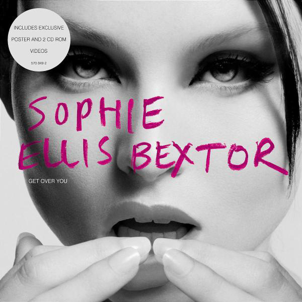 Sophie Ellis-Bextor – Get Over You