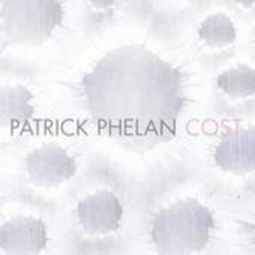 Patrick Phelan – Cost