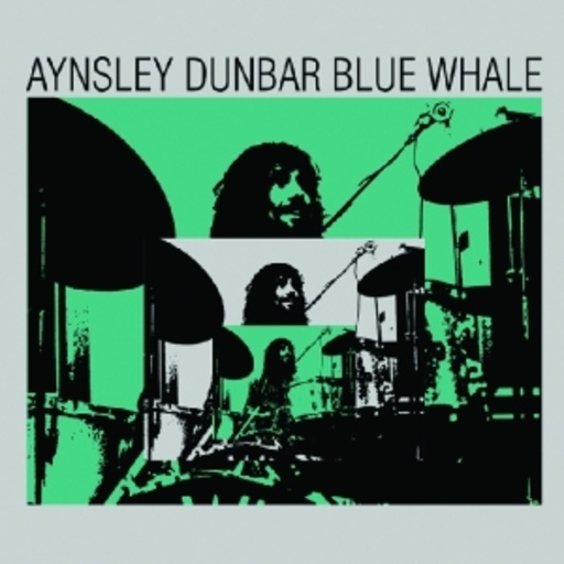 Aynsley Dunbar – Blue Whale