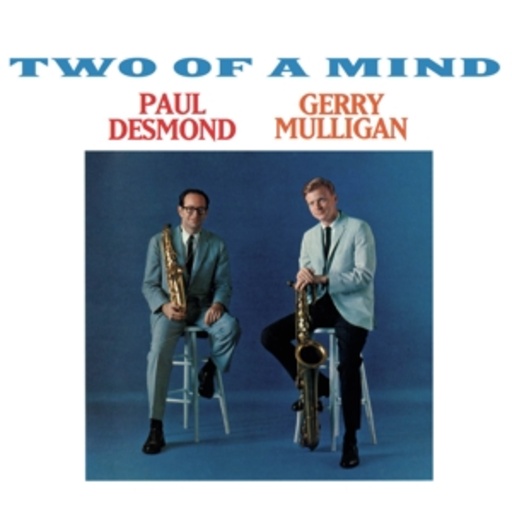 Paul Desmond/Gerry Mulligan – Two Of A Mind