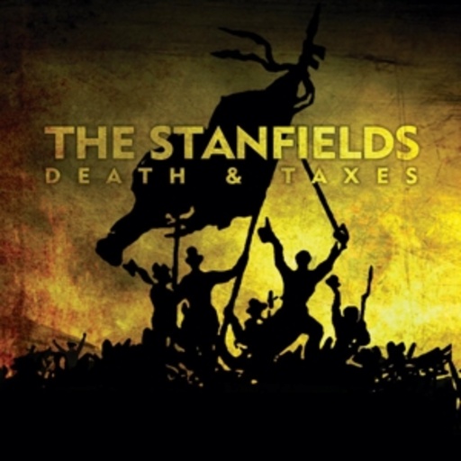 The Stanfields – Death & Taxes